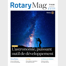 ROTARY MAG - AOUT 2023 - N°840 - TELECHARGEMENT 