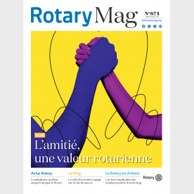 ROTARY MAG - JUIN 2026 - N°874 - TELECHARGEMENT 