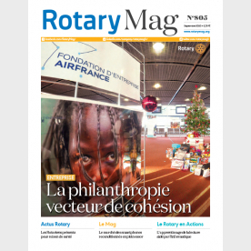 ROTARY MAG - SEPTEMBRE 2020 - N°805