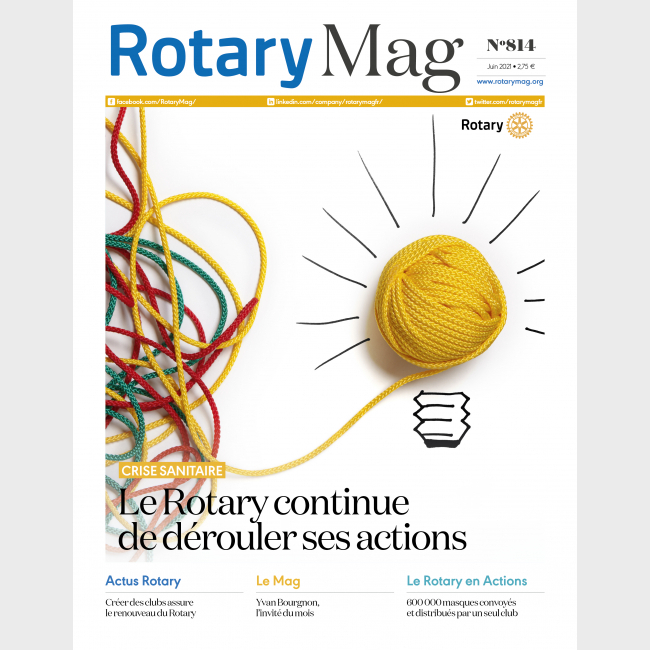 ROTARY MAG - JUIN 2021 - N°814 - TELECHARGEMENT 