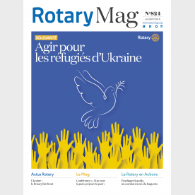 ROTARY MAG - AVRIL 2022 - N°824 - TELECHARGEMENT 